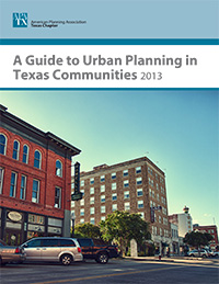 					View 2013: A Guide to Urban Planning in Texas Communities, 2013
				